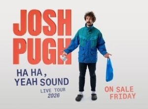 Josh Pugh: Ha Ha, Yeah Sound